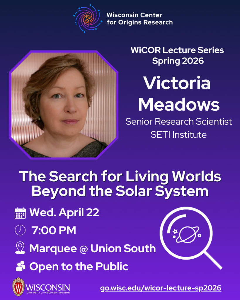 Flyer for the WiCOR Lecture in Spring 2026, presented by Victoria Meadows with a photo of the speaker, a graphic of a magnifying glass looking at a planet, and a gradient background from dark blue to bright purple, along with the WiCOR and UW-Madison Logos.